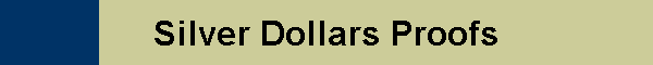 Silver Dollars Proofs