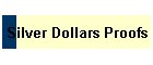 Silver Dollars Proofs